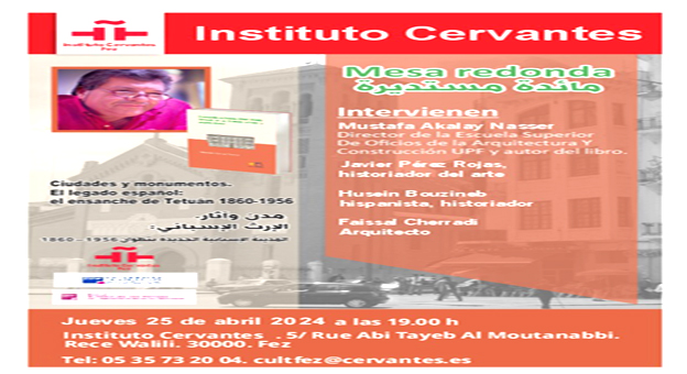 Fes-Architecture : Table ronde sur l'héritage architectural espagnol à Tétouan le 25 avril à Fès